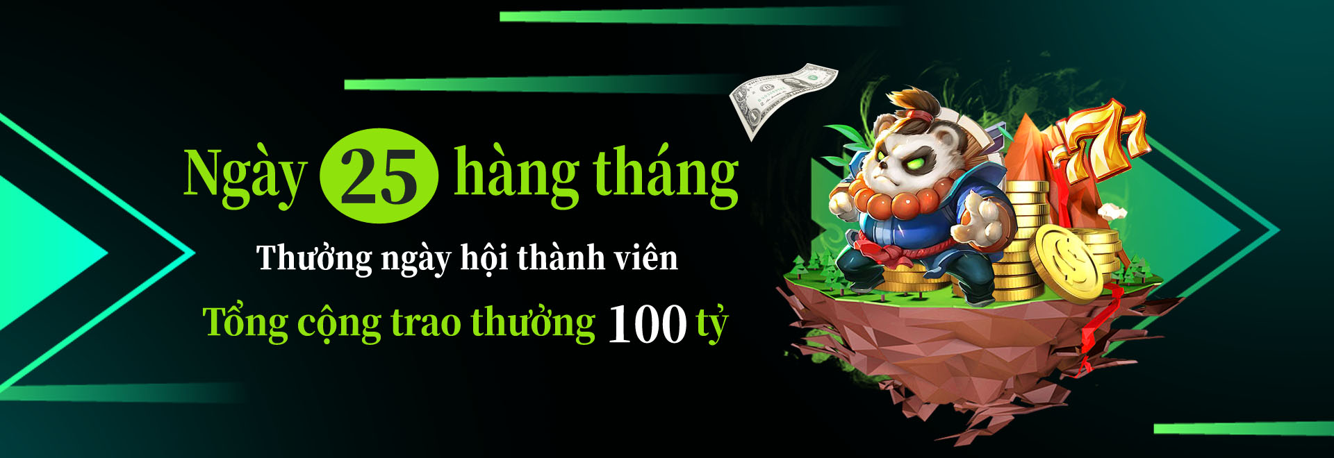 Thưởng hội viên ngày 25 hàng tháng